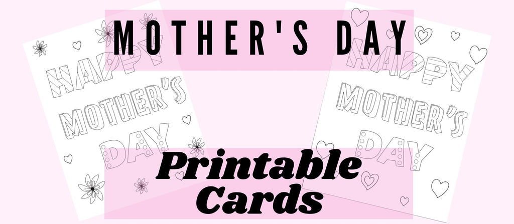 Mother's Day Printable Cards